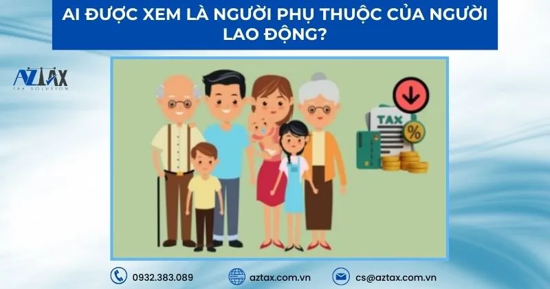 Các tiêu chí xác định người phụ thuộc để giảm trừ thuế thu nhập cá nhân