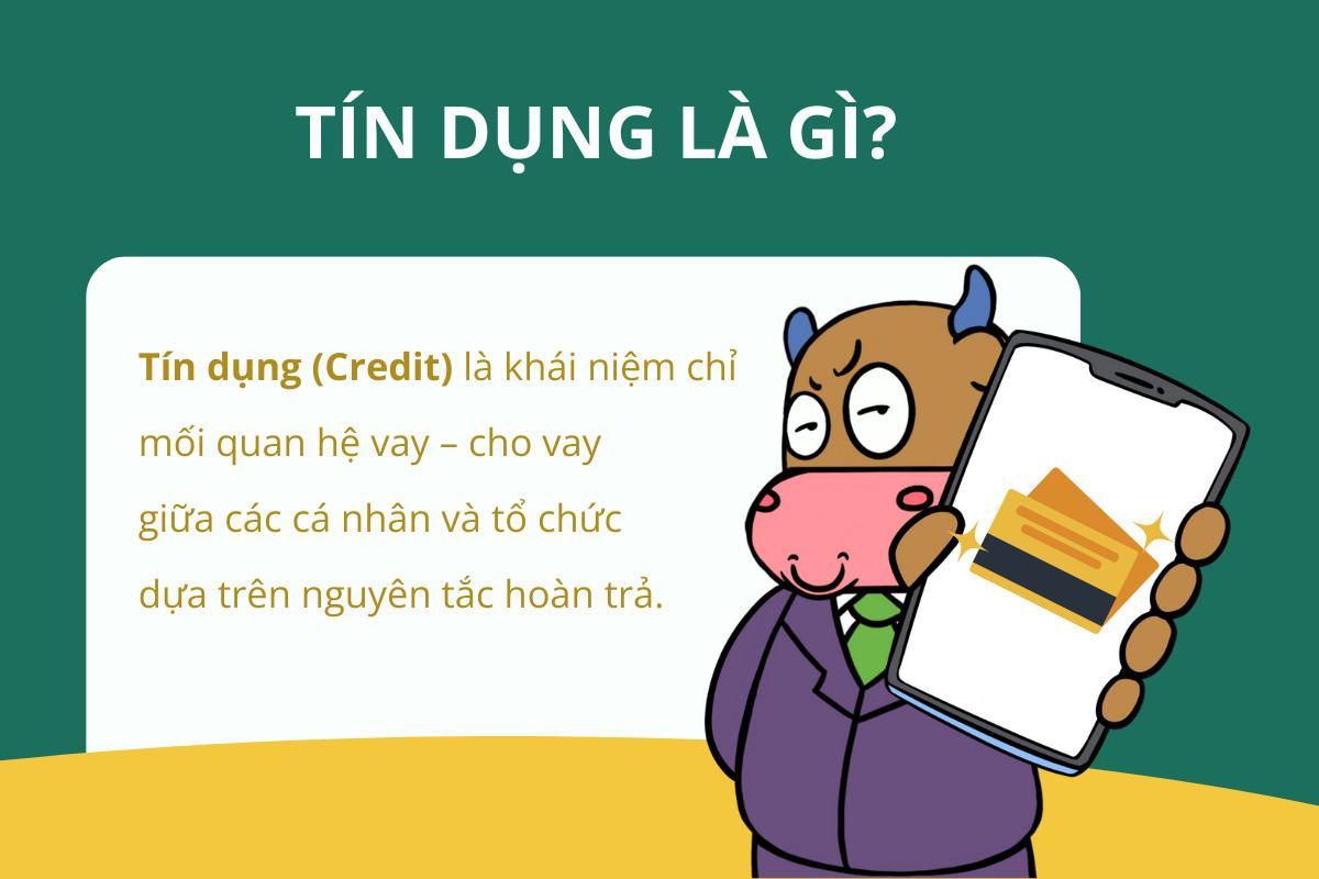 Tín dụng: Hiểu rõ khái niệm và nguyên tắc hoạt động