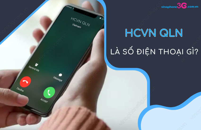 hcvn qln la so dien thoai gi 1