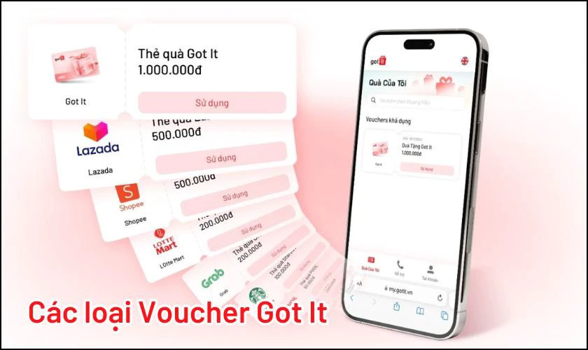 Các loại voucher Got It phổ biến trên thị trường